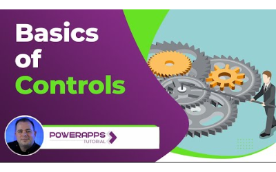 Power Apps: Basics of Controls