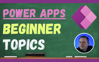 Power Apps Beginner Topics